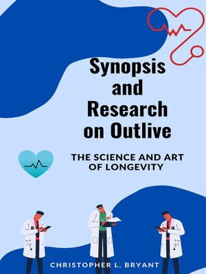cover image of Synopsis and Research on Outlive